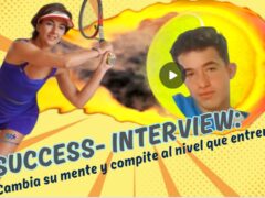 Success-Interview | Cambia su mente para competir como entrena