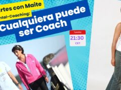 LOS MARTES CON MAITE | Cualquiera puede ser Coach