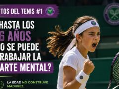 Mitos del tenis: “Hasta los 16 años no se puede trabajar la parte mental”