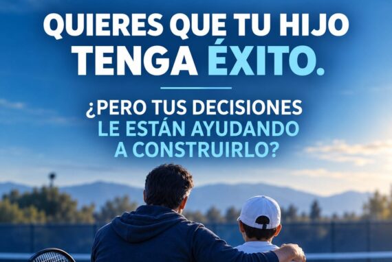 QUIERES QUE TU HIJO TENGA ÉXITO. ¿PERO TUS DECISIONES LE ESTÁN AYUDANDO A CONSTRUIRLO?